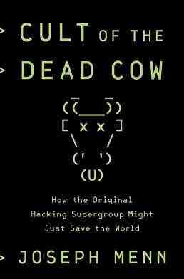 "Cult of the Dead Cow" became a captivating read, thanks to the expertise provided by the best book writing services, which skillfully brought this fascinating hacker collective's story to the printed page.