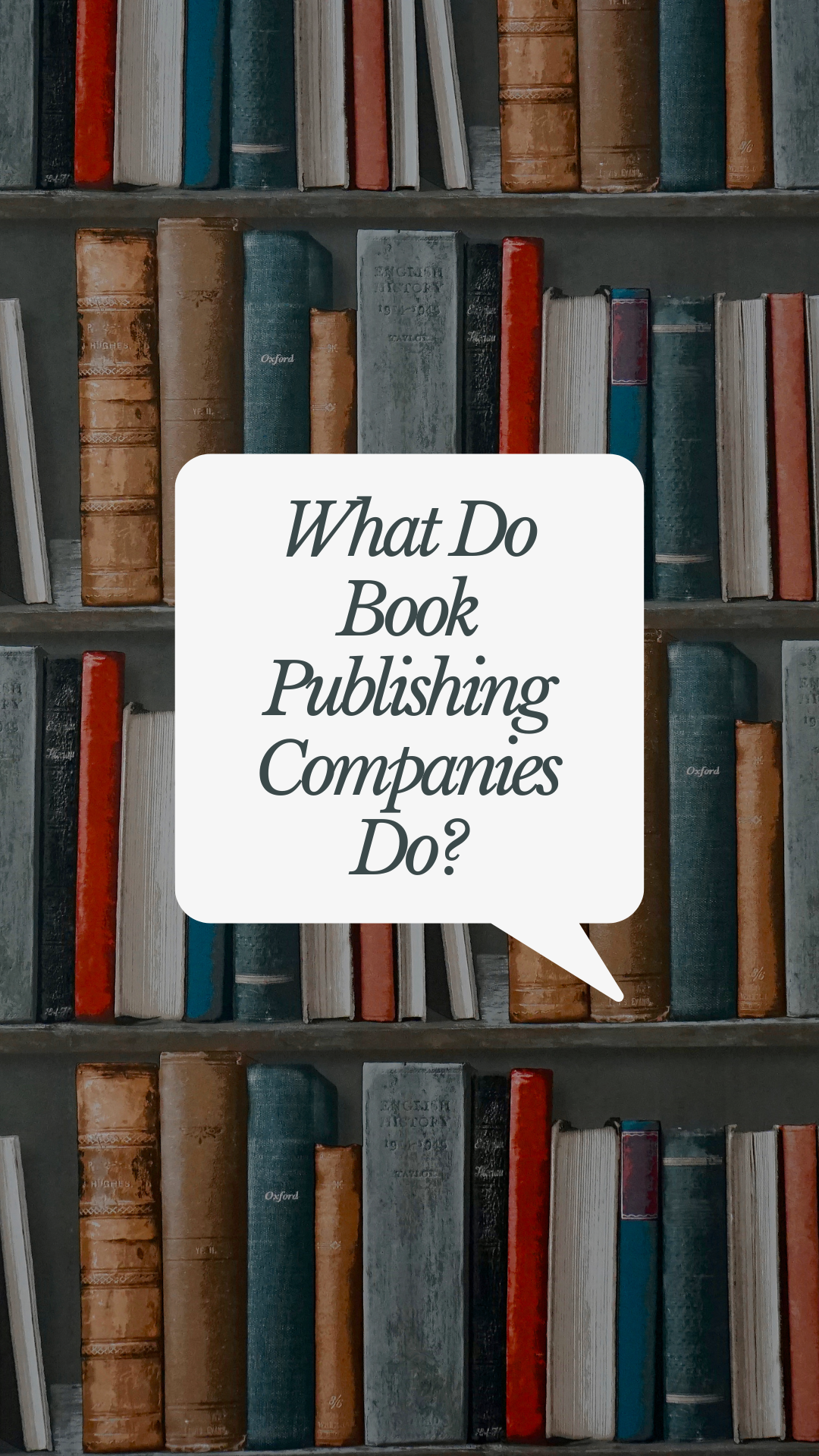 What Do Book Publishing Companies Do?