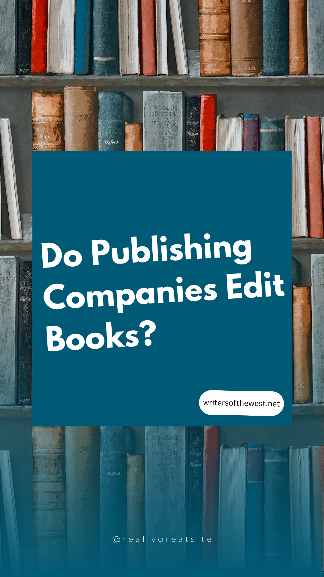 Do Publishing Companies Edit Books