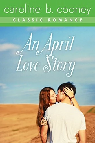 Cover of An April Love Story by Caroline B. Cooney