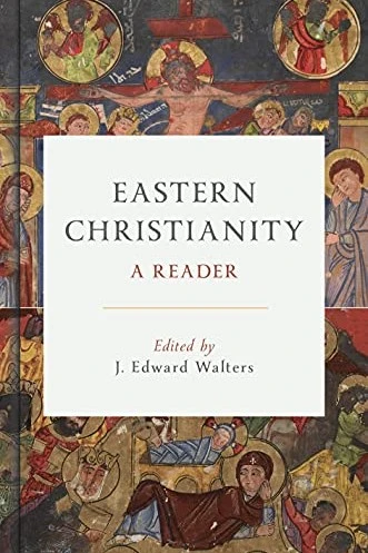 Cover of Eastern Christianity edited by J. Edward Walters