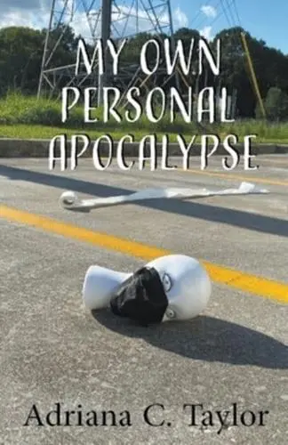My Own Personal Apocalypse by Adriana C. Taylor is a deeply personal narrative exploring emotional struggles, inner turmoil, and the journey toward healing, self-discovery, and resilience in the face of life’s challenges.