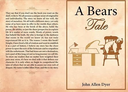 A bears tale by John Dyer